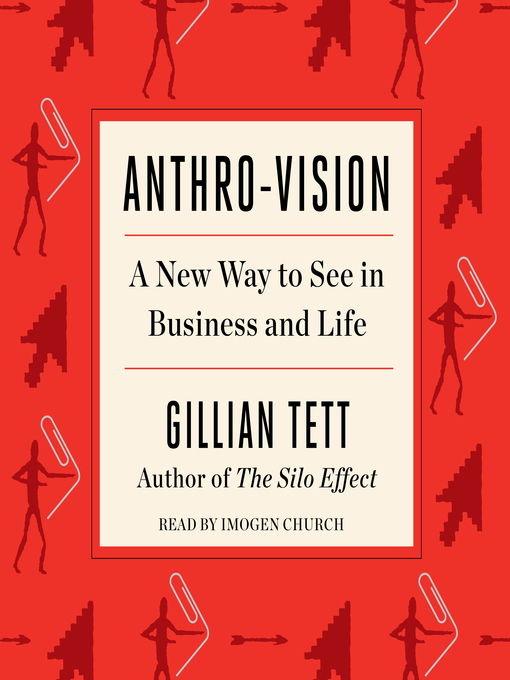 Title details for Anthro-Vision by Gillian Tett - Available